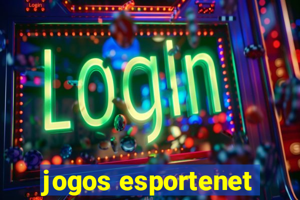 jogos esportenet